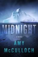 Midnight: A Thriller di Amy McCulloch edito da ANCHOR