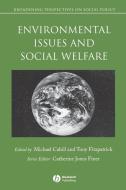 Environmental Issues and Social Welfare di Cahill, Fitzpatrick edito da John Wiley & Sons