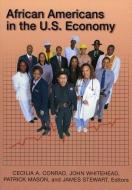 African Americans in Us Econom di Conrad edito da ROWMAN & LITTLEFIELD