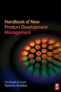 Handbook of New Product Development Management di Christoph Loch edito da Taylor & Francis Ltd