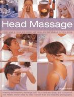 Head Massage di Francesca Rinaldi edito da Anness Publishing
