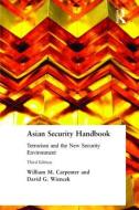Asian Security Handbook di William M. Carpenter, David G. Wiencek, James R. Lilley edito da Taylor & Francis Ltd