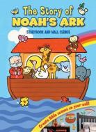 The Story of Noah's Ark: Wall Clings di Lori C. Froeb edito da KREGEL PUBN