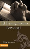 El Evangelismo Personal di Myer Pearlman edito da Vida Publishers
