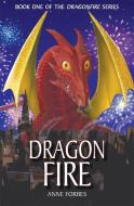 Dragonfire di Anne Forbes edito da Floris Books