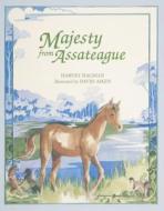 Majesty from Assateague di Harvey Hagman edito da Schiffer Publishing Ltd