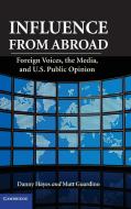 Influence from Abroad di Danny Hayes, Matthew P. Guardino, Matt Guardino edito da Cambridge University Press