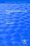 Selected Writings of A.R. Luria di Michael Cole edito da Taylor & Francis Ltd