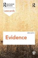 Evidence Lawcards 2012-2013 di Routledge edito da Taylor & Francis Ltd