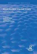 Ethnic Conflicts And Civil Society edito da Taylor & Francis Ltd
