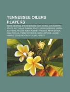 Tennessee Oilers Players: Eddie George, di Books Llc edito da Books LLC, Wiki Series
