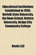 Educational Institutions Established In di Books Llc edito da Books LLC