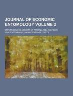 Journal Of Economic Entomology Volume 2 di Entomological Society of America edito da Theclassics.us