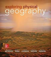 Package: Exploring Physical Geography with Connectplus Access Card di Stephen Reynolds, Julia Johnson, Mark Francek edito da MCGRAW HILL BOOK CO