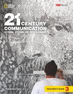 21st Century - Communication B2.1/B2.2: Level 3 - Teacher's Guide di Lynn Bonesteel, Jessica Williams edito da Cornelsen Verlag GmbH