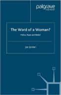 The Word of a Woman? di J. Jordan edito da Palgrave Macmillan