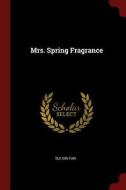 Mrs. Spring Fragrance di Sui Sin Far edito da CHIZINE PUBN