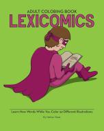 Lexicomics - Adult Coloring Book di Nathan Waak edito da Blurb