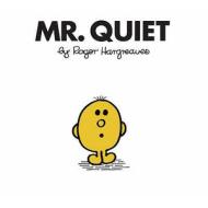 Mr. Quiet di Roger Hargreaves edito da Egmont Uk Ltd