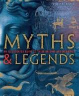 Myths And Legends di Philip Wilkinson edito da Dorling Kindersley Ltd