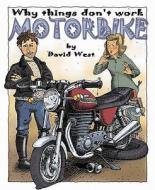 Motorbike di David West edito da Capstone Global Library Ltd