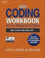 2005 Coding Wbk/physicians Off di COVELL edito da Cengage Learning, Inc