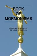 Book of Mormonisms di Jim Stark edito da Lulu.com