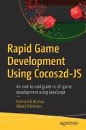 Rapid Game Development Using Cocos2d-JS di Hemanth Kumar edito da Apress