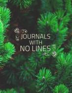 Journals with No Lines: 8.5 X 11, 120 Unlined Blank Pages for Unguided Doodling, Drawing, Sketching & Writing di Dartan Creations edito da Createspace Independent Publishing Platform