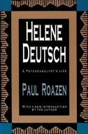 Helene Deutsch di Paul Roazen edito da Taylor & Francis Inc