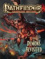 Pathfinder Campaign Setting: Demons Revisited di James Jacobs edito da PAIZO