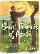 Saint Francis of Assisi di Tim Ladwig edito da PARACLETE PR