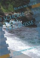 Schöne INSEL-Erlebnisse: 20 interessante Inseln in 43 Jahren di Klaus Metzger edito da INDEPENDENTLY PUBLISHED