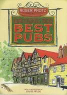 Britain\'s 500 Best Pubs di Roger Protz edito da Carlton Books Ltd