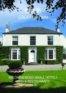 Conde Nast Johansens Recommended Small Hotels, Inns & Restaurants - Great Britain di Andrew Warren edito da Conde Nast Johansens Ltd
