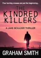 The Kindred Killers di Graham Smith edito da Bloodhound Books