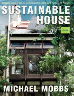 Sustainable House di Michael Mobbs edito da UNIV OF NEW SOUTH WALES PR