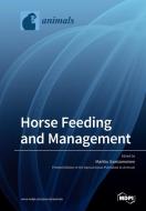 Horse Feeding and Management edito da MDPI AG