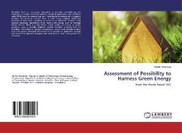 Assessment of Possibility to Harness Green Energy di Balram Bhardwaj edito da LAP Lambert Academic Publishing