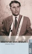 Wernher von Braun di Johannes Weyer edito da Rowohlt Taschenbuch