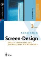 Kompendium Screen-Design: Effektiv Informieren Und Kommunizieren Mit Multimedia di Frank Thissen edito da Springer