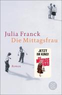 Die Mittagsfrau di Julia Franck edito da FISCHER Taschenbuch