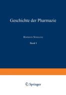 Geschichte der Pharmazie di Hermann Schelenz edito da Springer Berlin Heidelberg