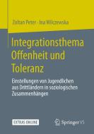 Integrationsthema Offenheit und Toleranz di Zoltan Peter, Ina Wilczewska edito da Springer-Verlag GmbH