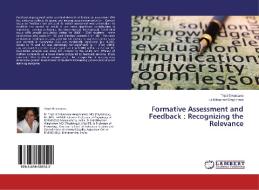 Formative Assessment and Feedback : Recognizing the Relevance di Tripti Srivastava, Lalitbhushan Waghmare edito da LAP Lambert Academic Publishing