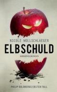 Elbschuld di Nicole Wollschlaeger edito da Books on Demand