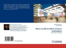 Micro Credit to Micro Finance Institutions di Muhammad Amin, Yasir Paracha edito da LAP Lambert Acad. Publ.