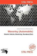 Waverley (automobile) edito da Crypt Publishing