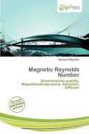 Magnetic Reynolds Number edito da Culp Press