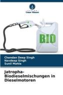 Jatropha-Biodieselmischungen in Dieselmotoren di Chandan Deep Singh, Navdeep Singh, Sunil Mahla edito da Verlag Unser Wissen